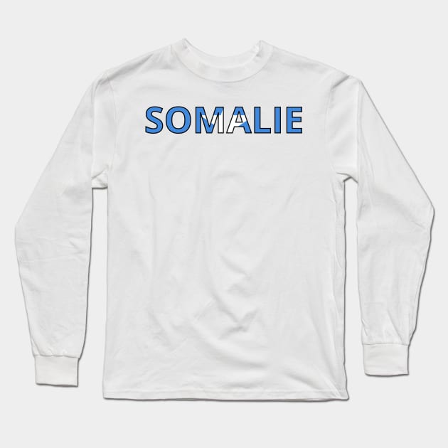 Drapeau Somalie Long Sleeve T-Shirt by Pixelforma